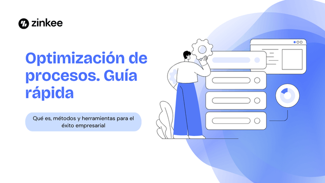 Optimización de procesos: Qué es, métodos y herramientas para el éxito empresarial | Guía rápida