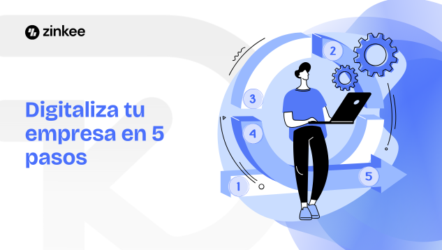Digitaliza tu negocio siguiendo estos sencillos pasos y disfruta de todos los beneficios