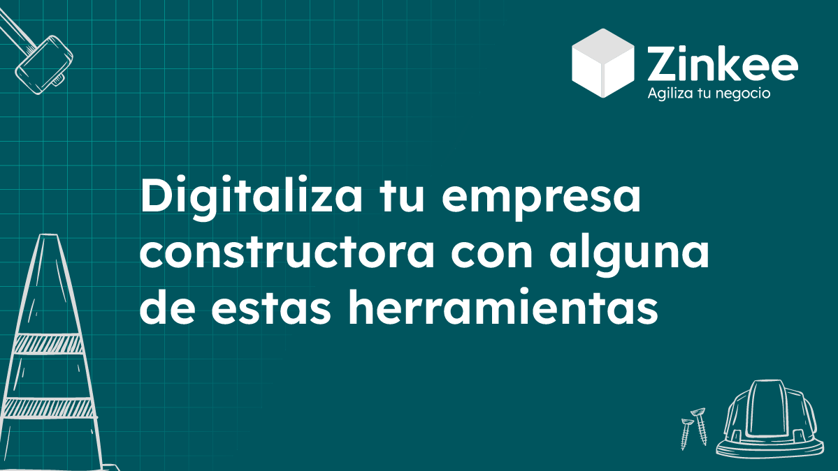 Zinkee, Procore, Solmicro… Distintas herramientas para gestionar tu empresa de construcción