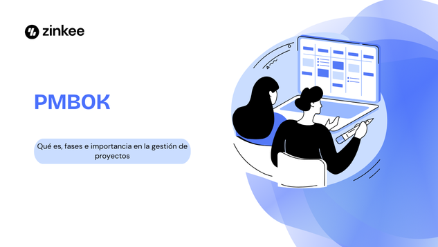 PMBOK: Qué es, fases e importancia en la gestión de proyectos